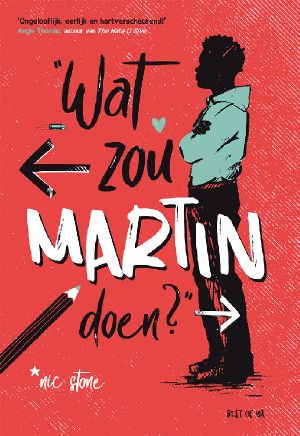 [Dear Martin 01] • Wat zou Martin doen?